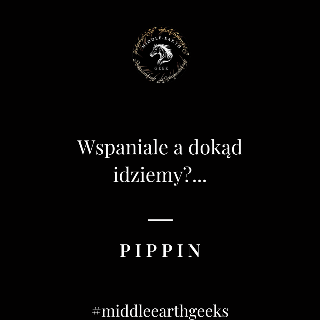 Pippin cytaty