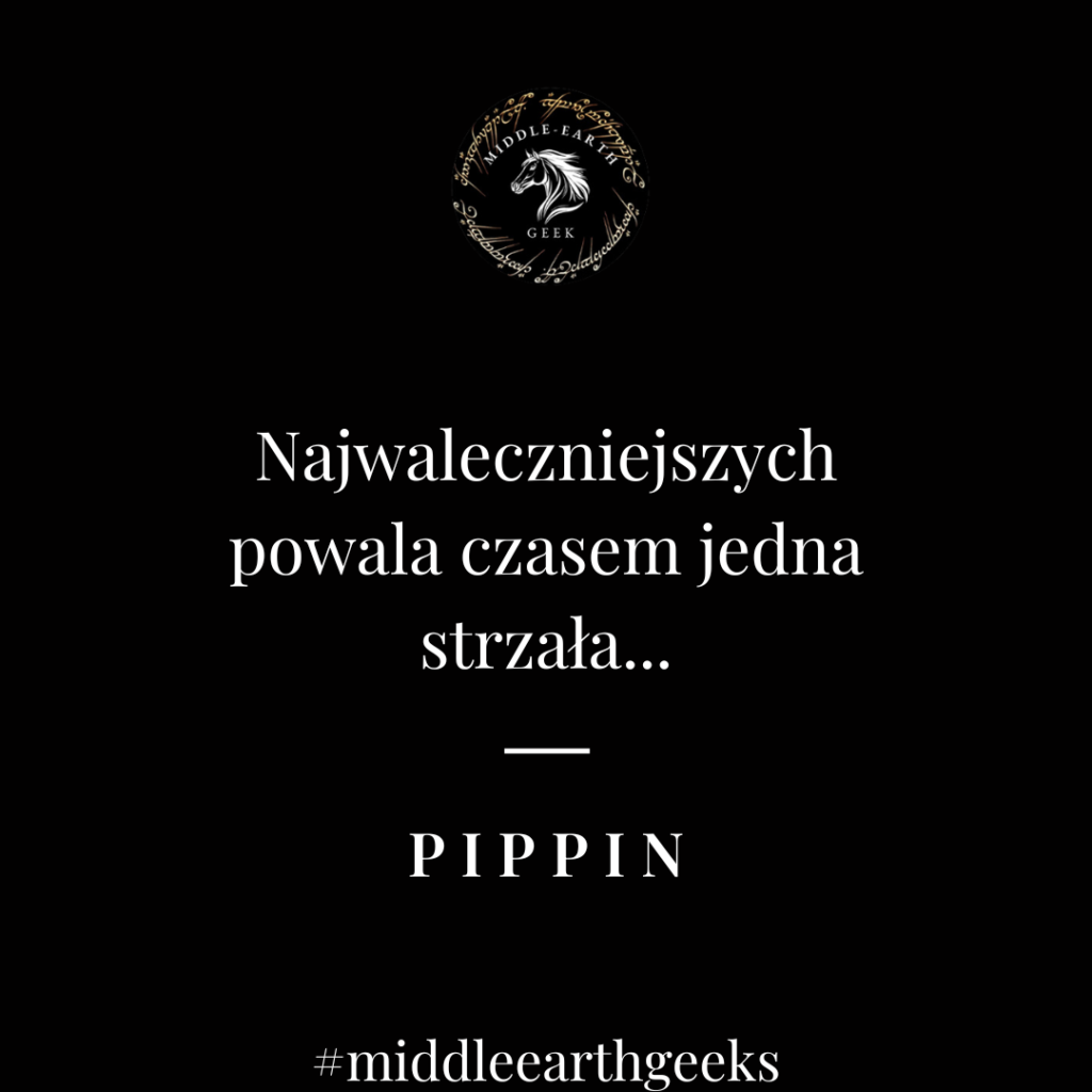 Pippin cytaty