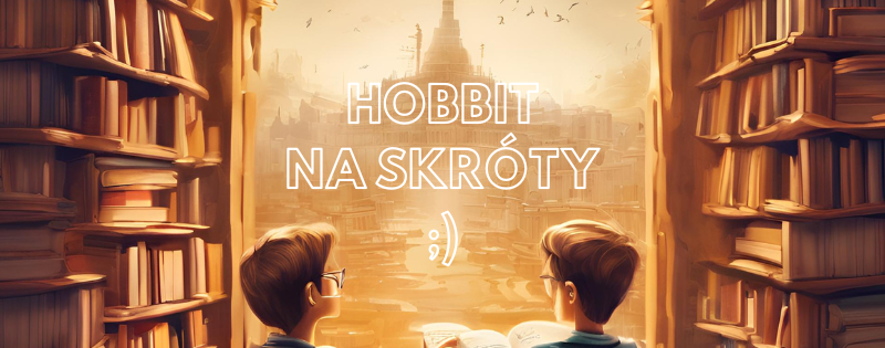 Hobbit Streszczenie Rozdziału 12