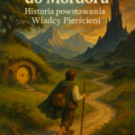 Dlaczego Tolkien napisał Władcę Pierścieni