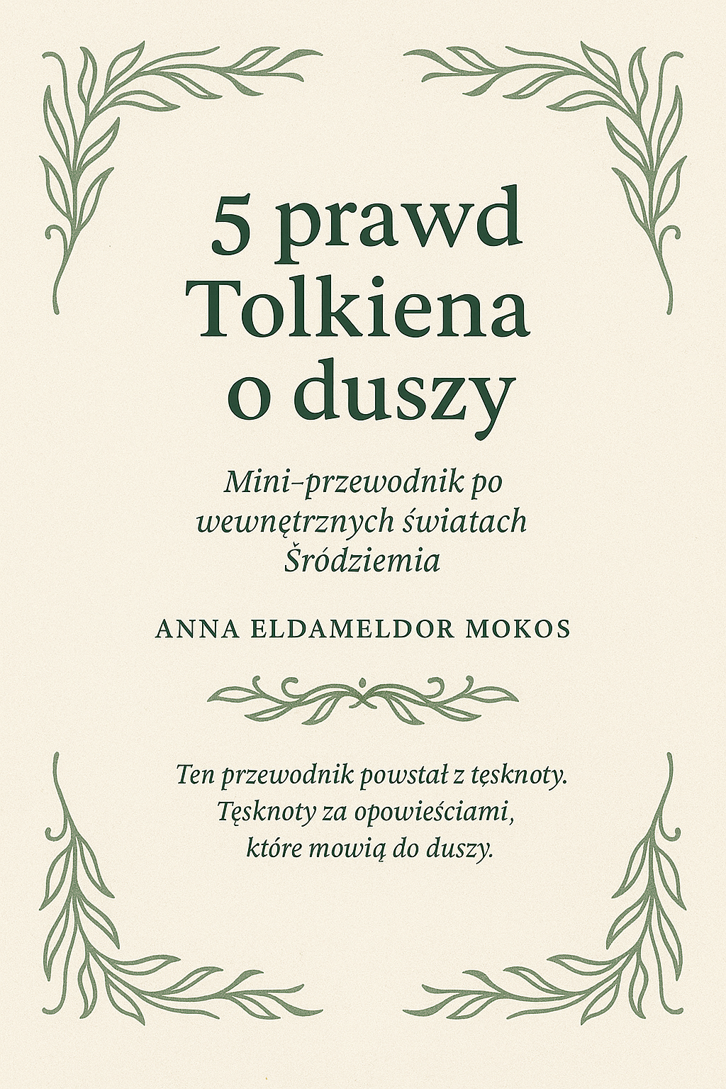 5 prawd Tolkiena o duszy